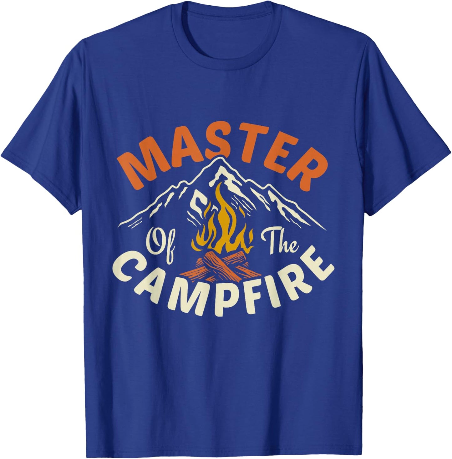 Funny Outdoor Camping Gifts Men Women Master Of Campfire T-Shirt - T-Shirt | Royal