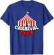 Carnival Crew Circus Staff Festival Theme Birthday Party T-Shirt - T-Shirt | Royal