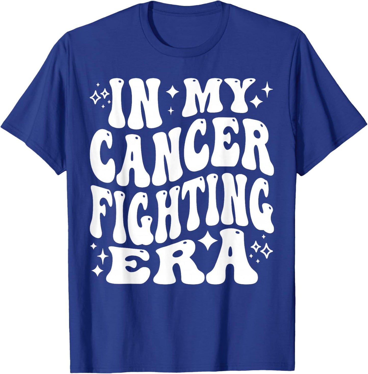 In My Cancer Fighting Era - Cancer Battling, Cancer Warrior T-Shirt - T-Shirt | Royal