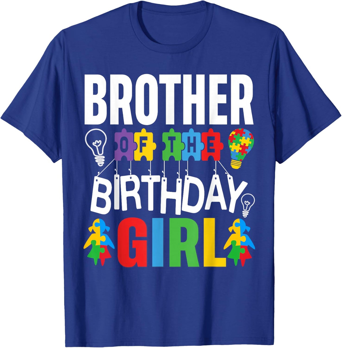 Brother Of The Birthday Girl Autism T-Shirt - T-Shirt | Royal