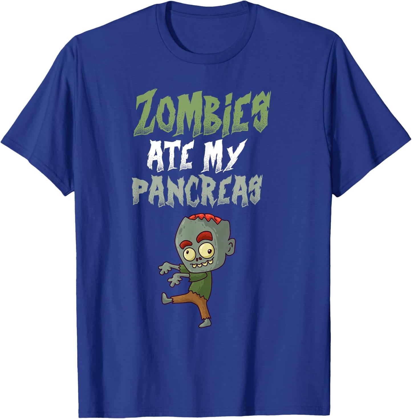 Zombies Ate My Pancreas T1D Type 1 Diabetes Halloween Party T-Shirt - T-Shirt | Royal