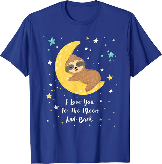 Baby Sloth Lying On The Moon I Love You To The Moon And Back T-Shirt - T-Shirt | Royal