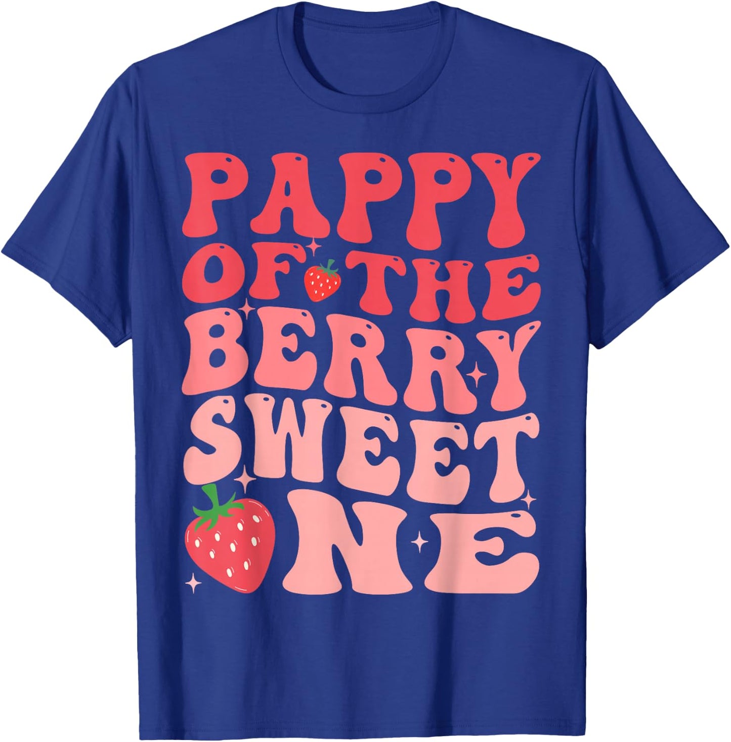 Pappy Of The Berry Sweet One 1st Birthday Strawberry T-Shirt - T-Shirt | Royal