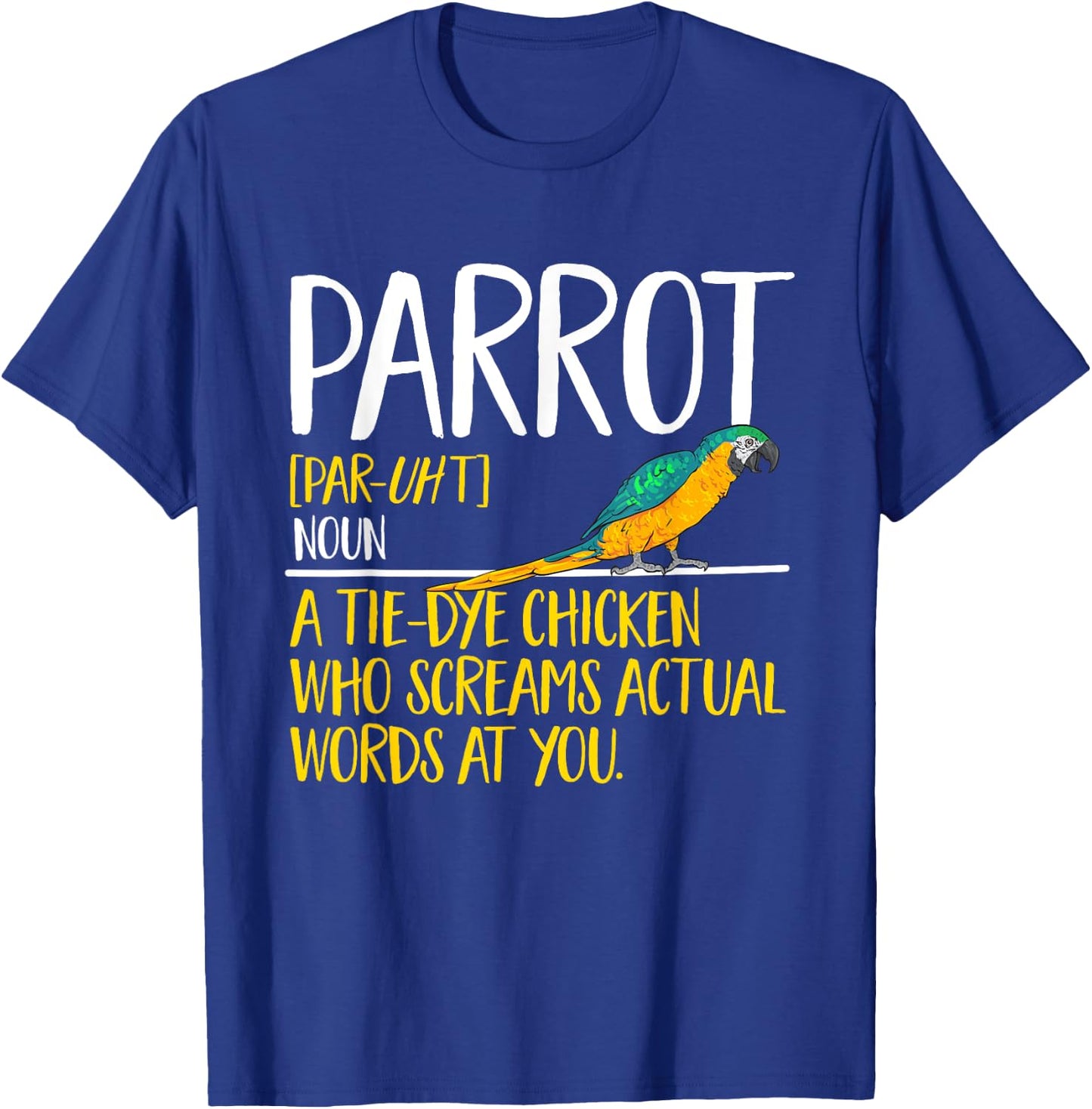 Macaw Parrot Definition Blue And Yellow Macaw T-Shirt - T-Shirt | Royal