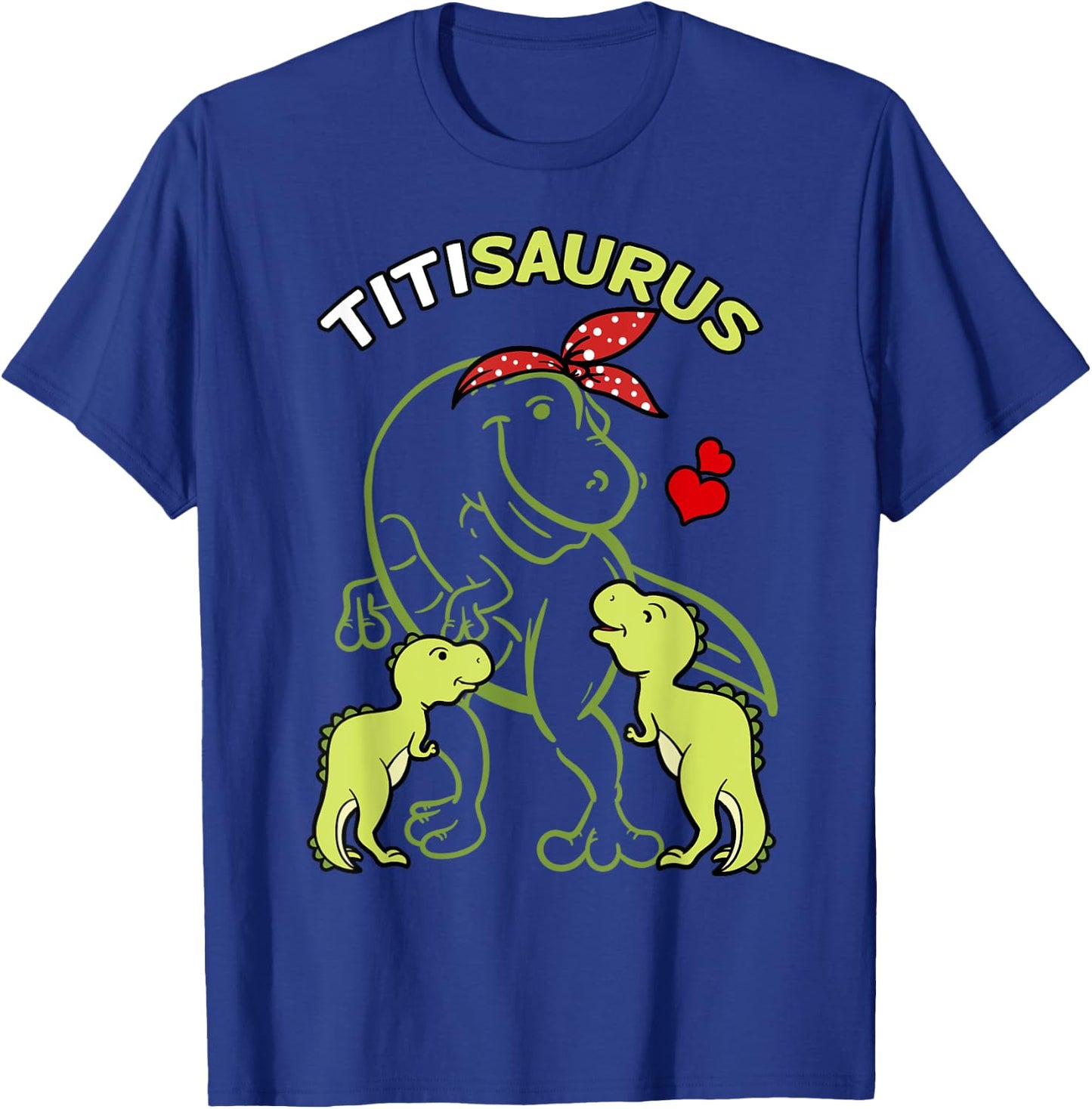 Titisaurus Titi 2 Kids Dinosaur Aunt Day T-Shirt - T-Shirt | Royal