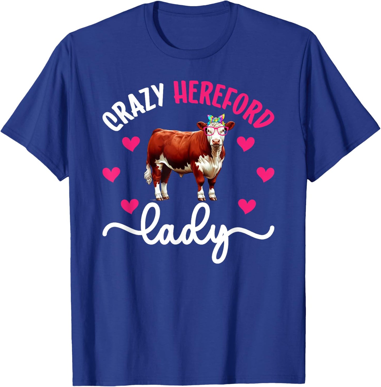 Crazy Hereford Lady Hereford Cow Mom Hereford Cow Lover T-Shirt - T-Shirt | Royal