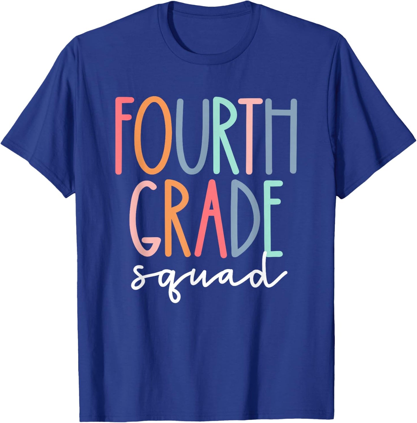 Fourth Grade Squad 4th Teacher Crew Back to School Team T-Shirt - T-Shirt | Royal