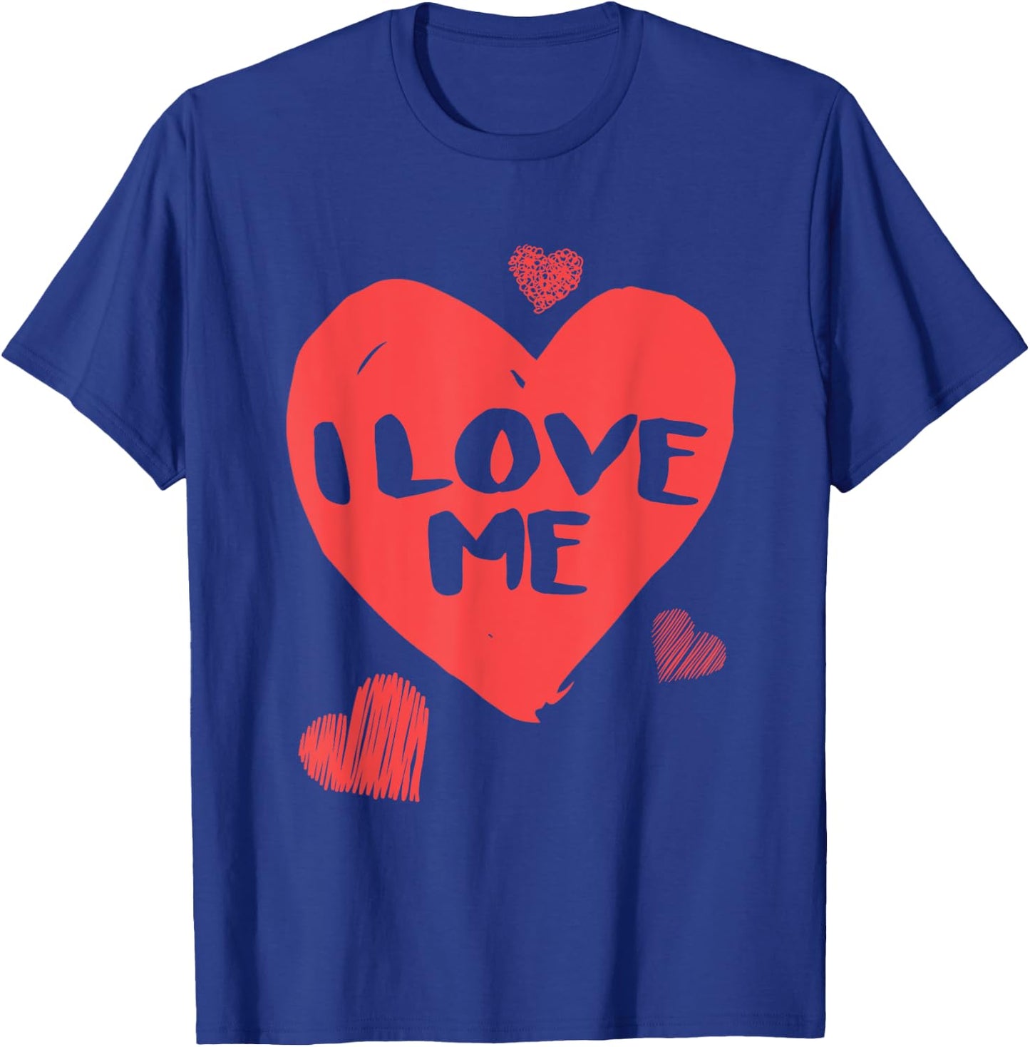Valentine's I love me I love myself shirt T-Shirt - T-Shirt | Royal