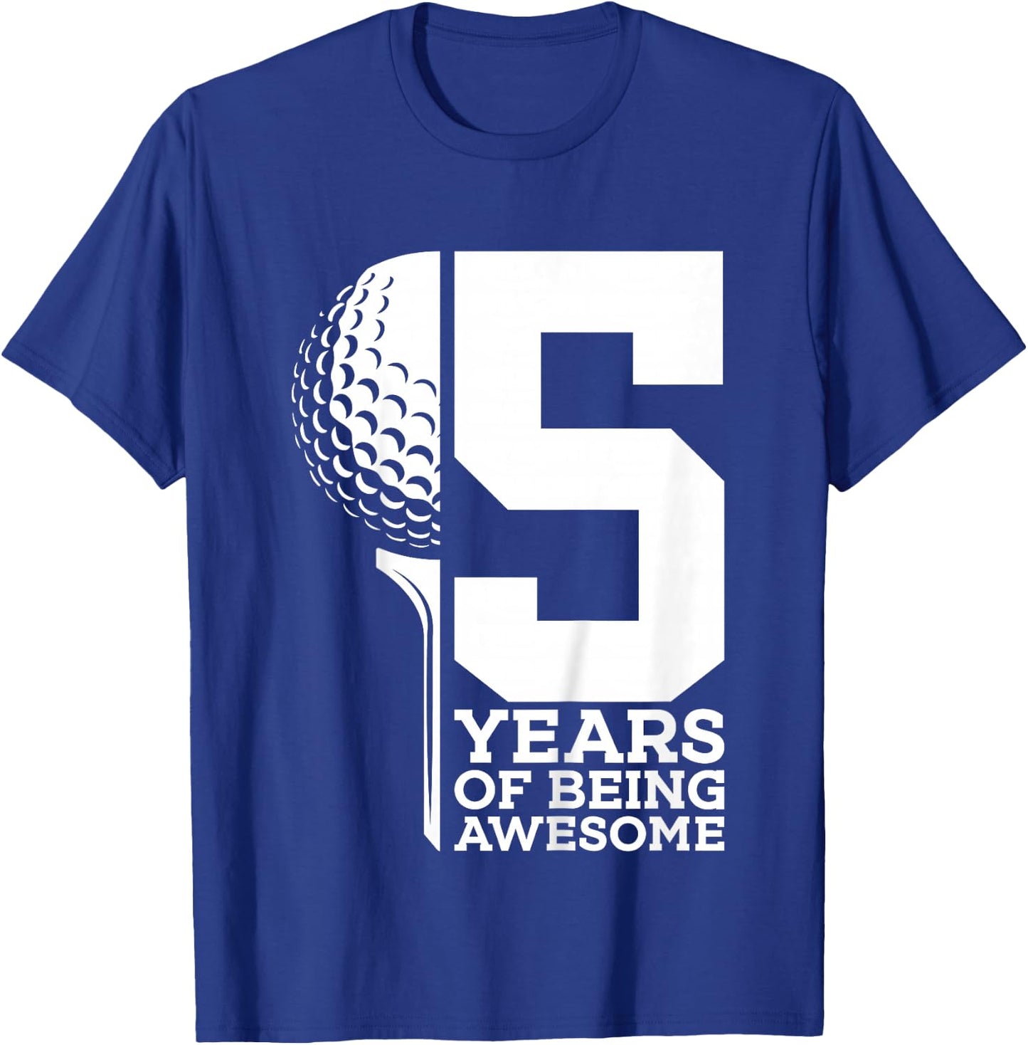 5 Years of Being Awesome Golf 5th Birthday T-Shirt - T-Shirt | Royal