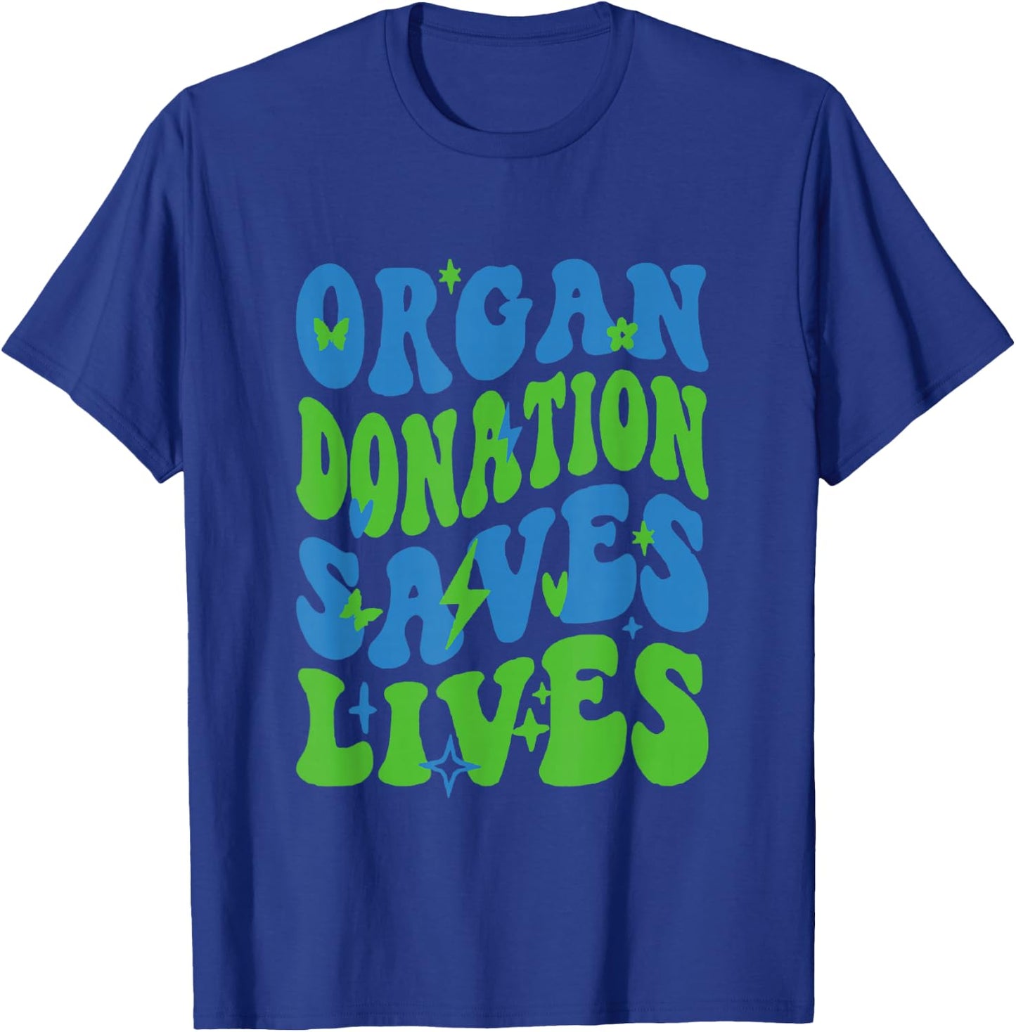 Organ Donation Saves Lives National Donate Life Awareness T-Shirt - T-Shirt | Royal