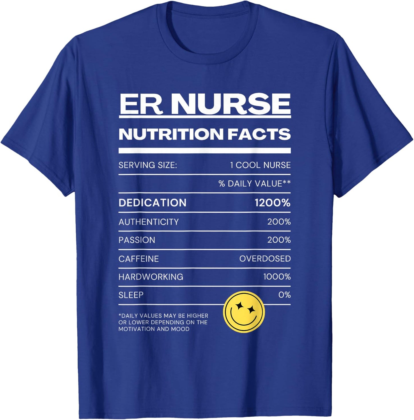 ER Nurse Nutrition Facts ER Nurse T-Shirt - T-Shirt | Royal