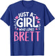 Just A Girl Who Loves BRETT Cute Board Family Name Board T-Shirt - T-Shirt | Royal