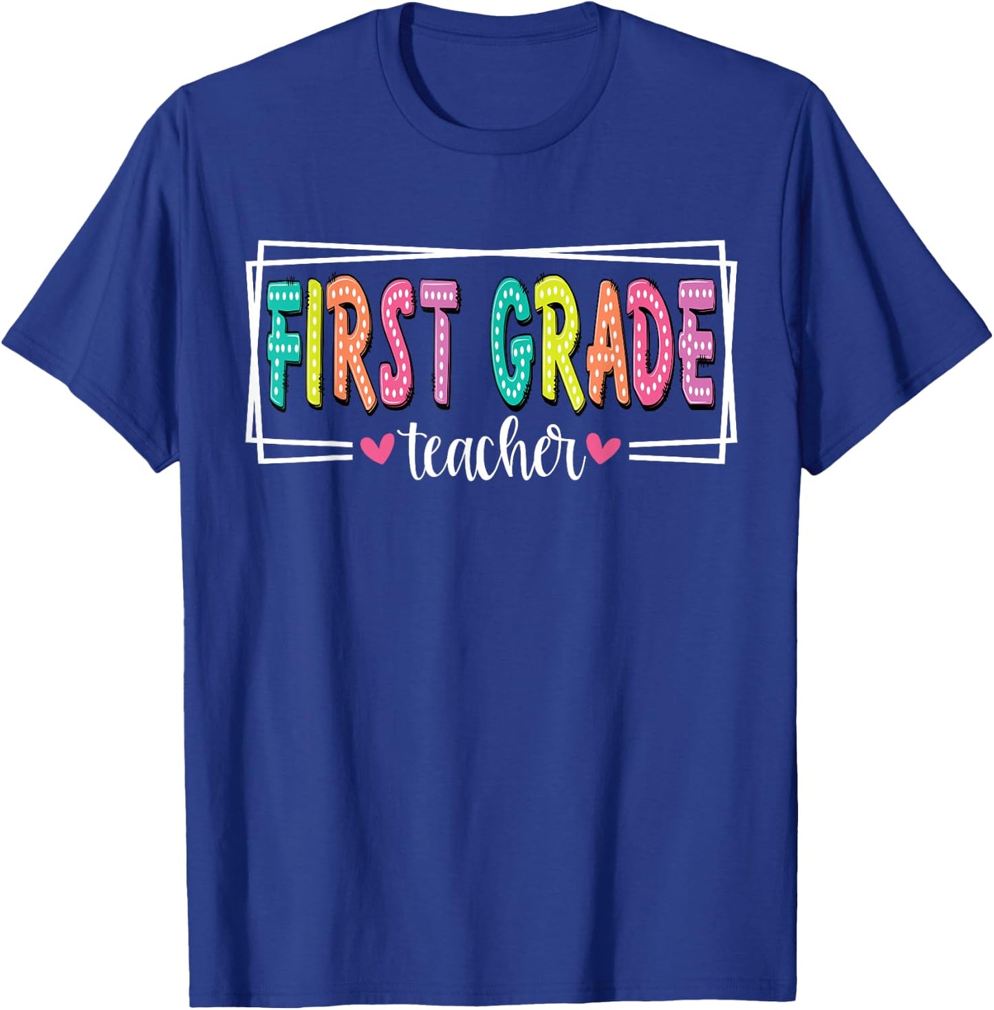First Grade Teacher Back To School 1st Grade Teacher T-Shirt - T-Shirt | Royal