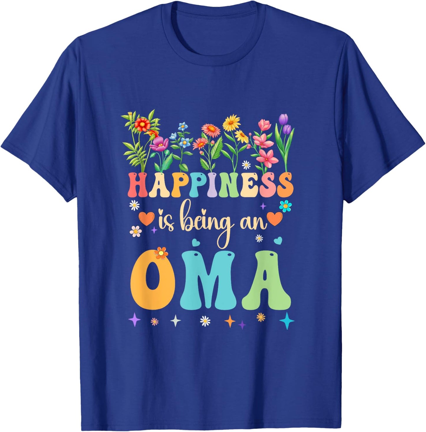Happiness Is Being An Oma Floral Design Oma Mothers Day T-Shirt - T-Shirt | Royal