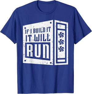 Computer If I Build It Will Run PC Builder Tech IT Men Women T-Shirt - T-Shirt | Royal