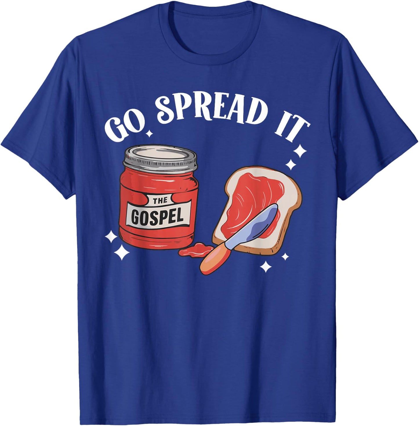 Go Spread It The Gospel T-Shirt - T-Shirt | Royal