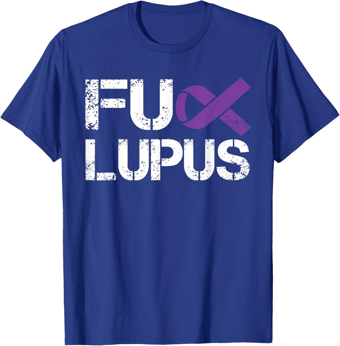 Fuck Lupus Systemic Lupus Erythematosus Awareness Men T-Shirt - T-Shirt | Royal