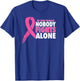 Nobody Fights Alone Breast Cancer Awareness Family Matching T-Shirt - T-Shirt | Royal