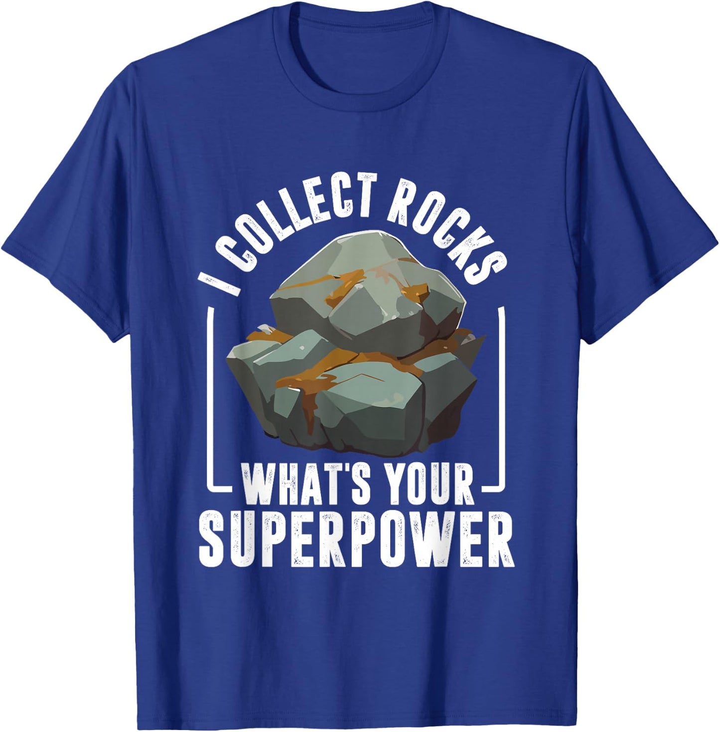 Rock Collector Funny Rock Hound Geologist Rock Collecting T-Shirt - T-Shirt | Royal