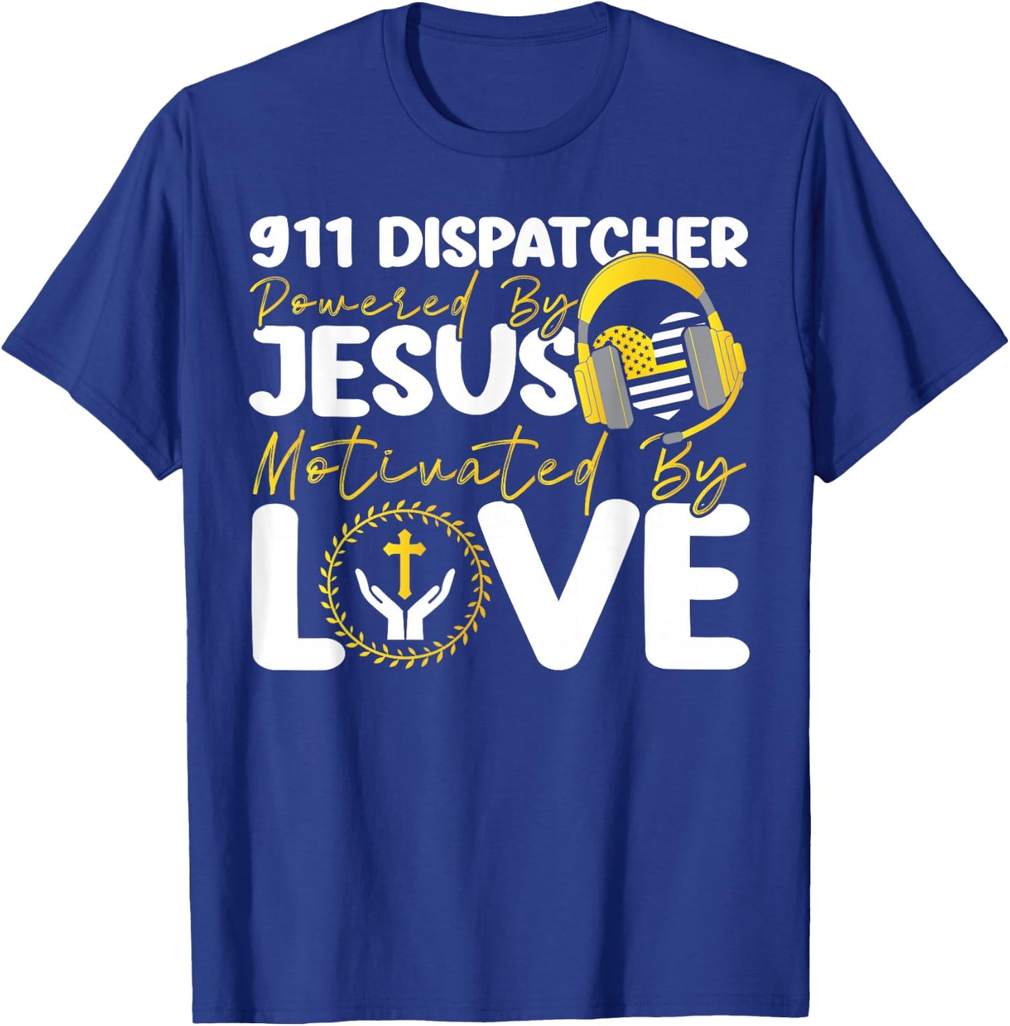 911 Dispatcher Thin Gold Yellow Line Jesus Faith Christian T-Shirt - T-Shirt | Royal