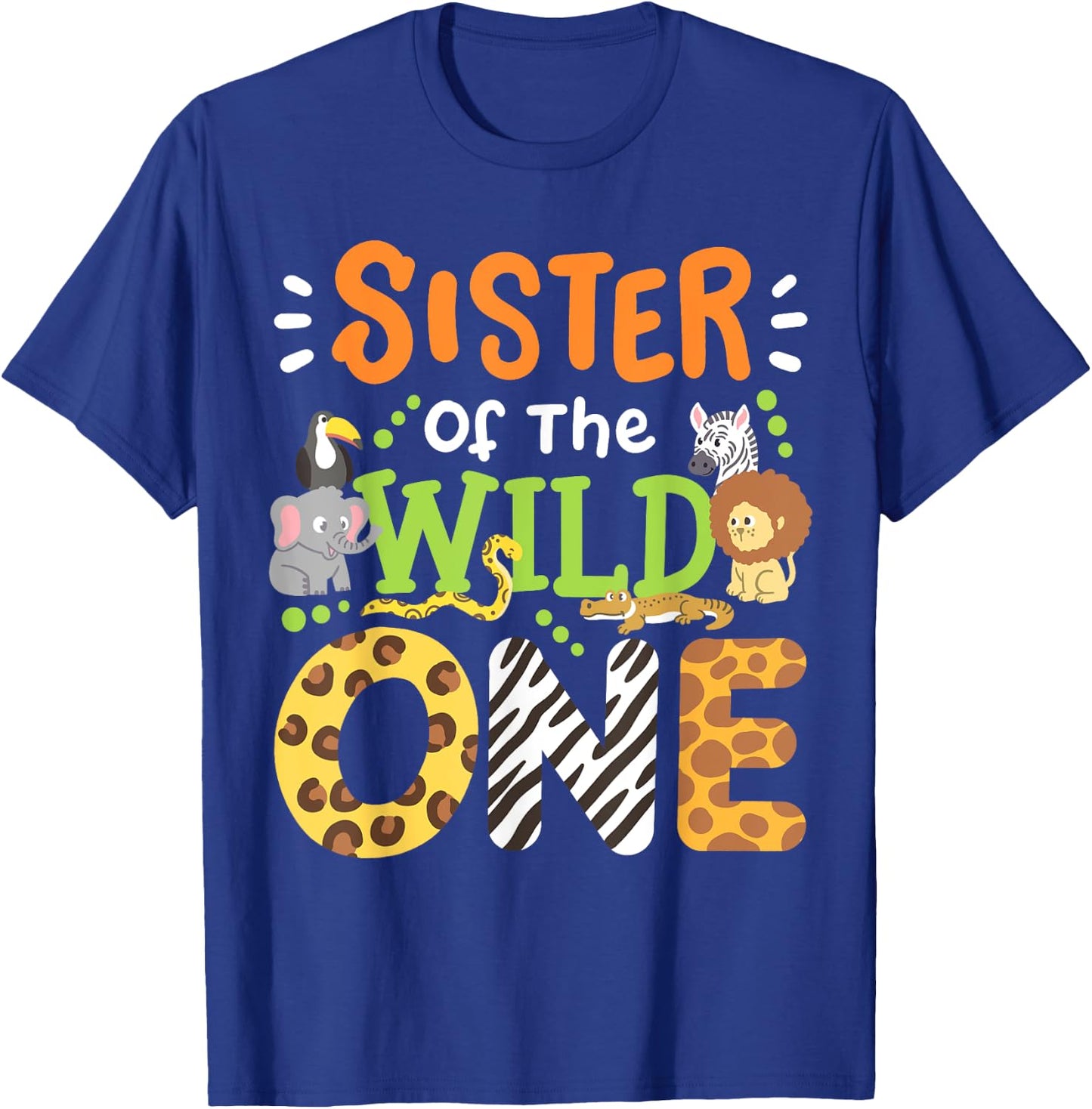 Sister Of The Wild One Kids Boys Safari Zoo Birthday Family T-Shirt - T-Shirt | Royal