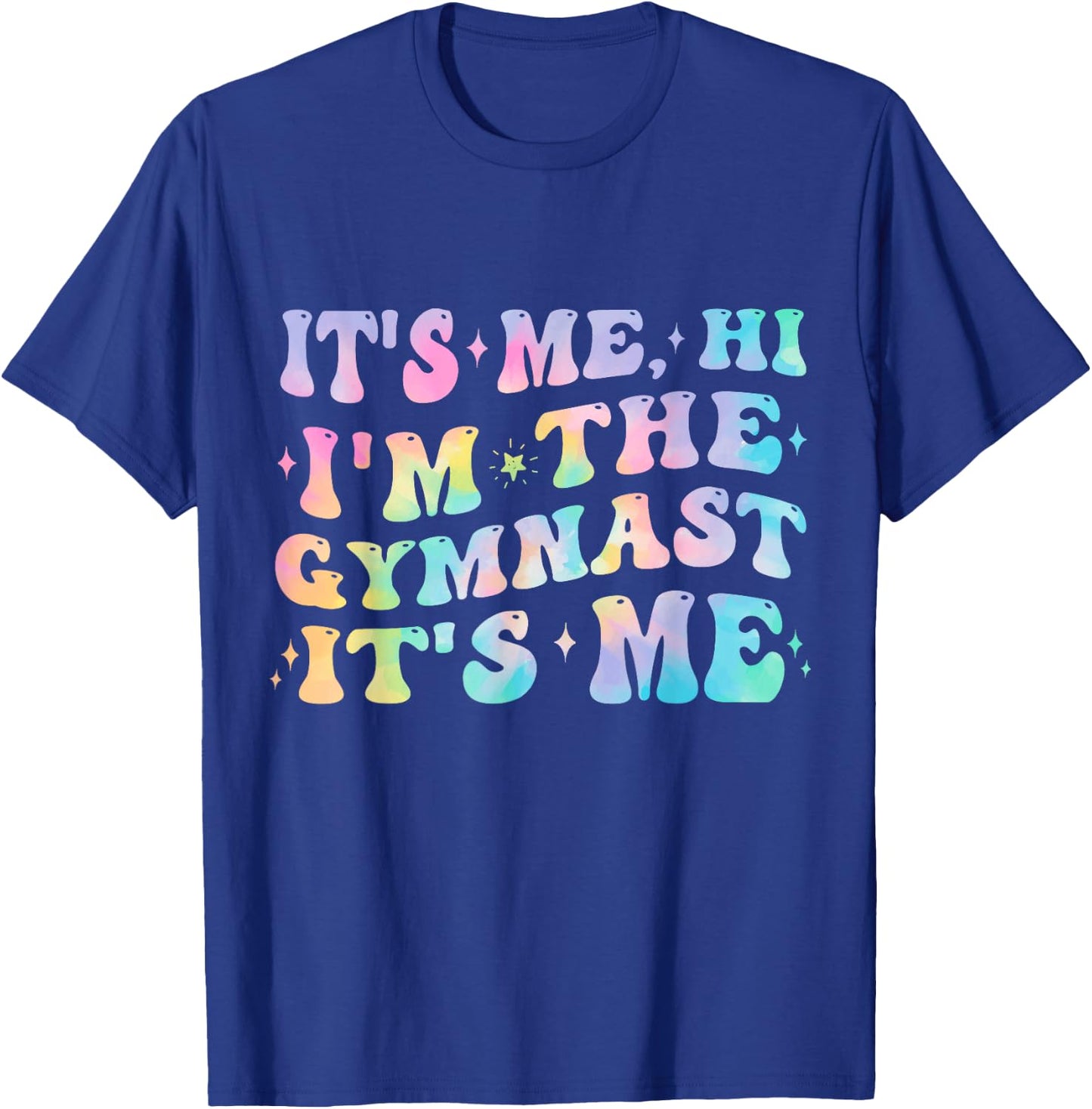 It’s Me Hi I’m The Gymnast It’s Me Gymnastics Women Girls T-Shirt - T-Shirt | Royal