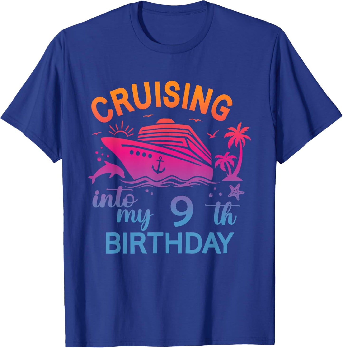 Cruising Into My 9th Birthday Family Cruise 9 Birthday T-Shirt - T-Shirt | Royal