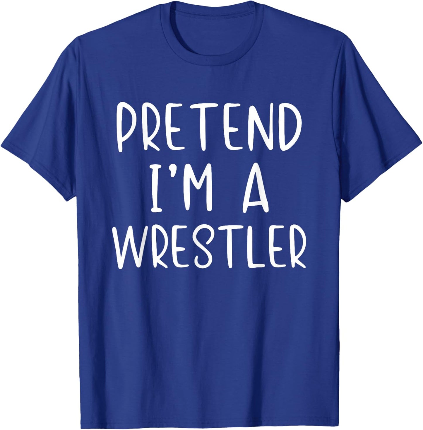 Pretend Wrestler Costume Halloween Simple Funny Wrestling T-Shirt - T-Shirt | Royal
