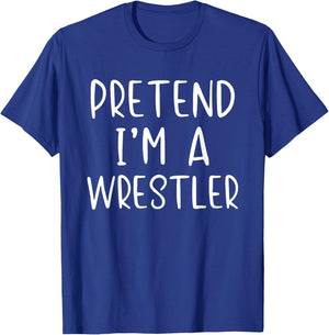 Pretend Wrestler Costume Halloween Simple Funny Wrestling T-Shirt - T-Shirt | Royal