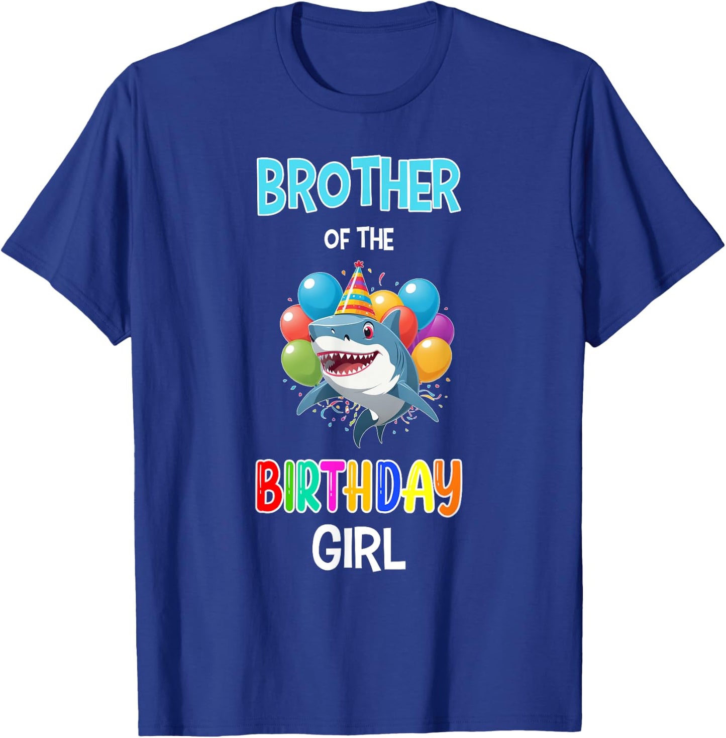 Brother of the Birthday Girl Shark Brother Shark Birthday T-Shirt - T-Shirt | Royal