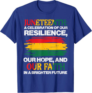 Juneteenth Celebration Resilience Hope Faith Men Women Kids T-Shirt - T-Shirt | Royal