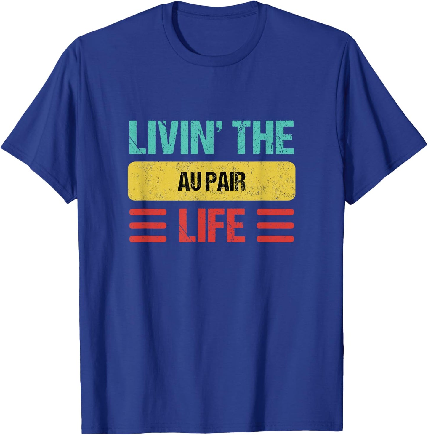 Au Pair T-Shirt - T-Shirt | Royal