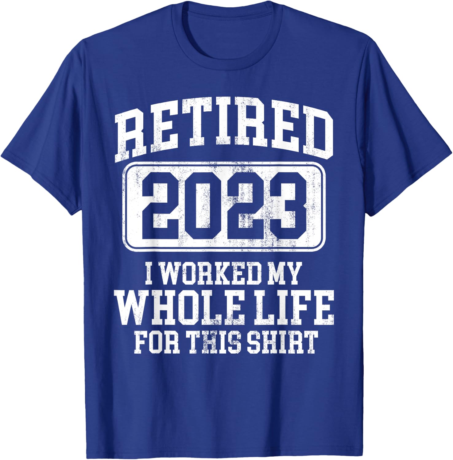 Retired 2023 Humor & Women - Classic Fit, Short Sleeve, Black T-Shirt - T-Shirt | Royal