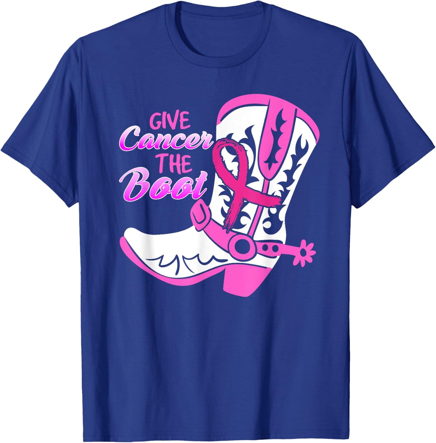 Give Cancer The Boot T-Shirt - T-Shirt | Royal