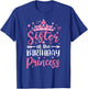 Sister Of The Birthday Princess Birthday Girl Kid Family T-Shirt - T-Shirt | Royal
