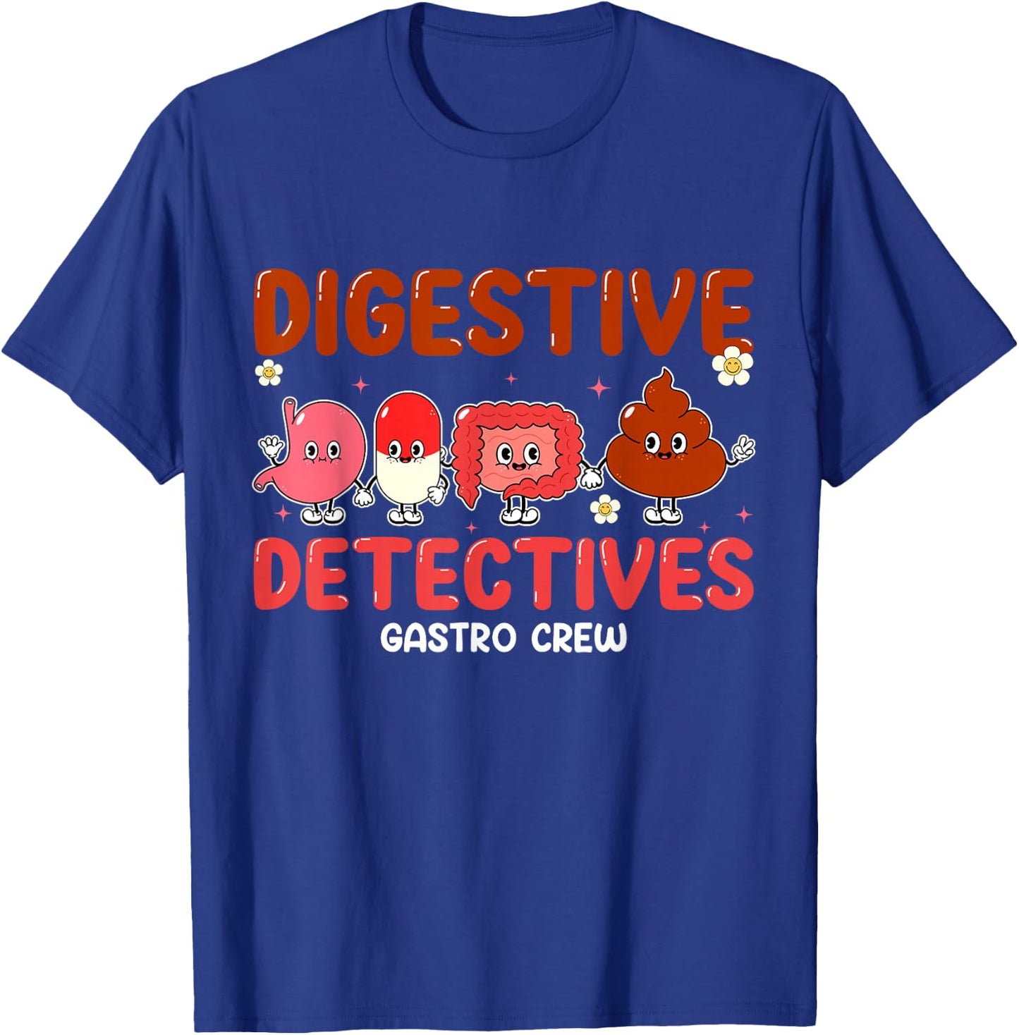 Digestive Detectives Gastro Crew Gift Nurse Practitioner T-Shirt - T-Shirt | Royal