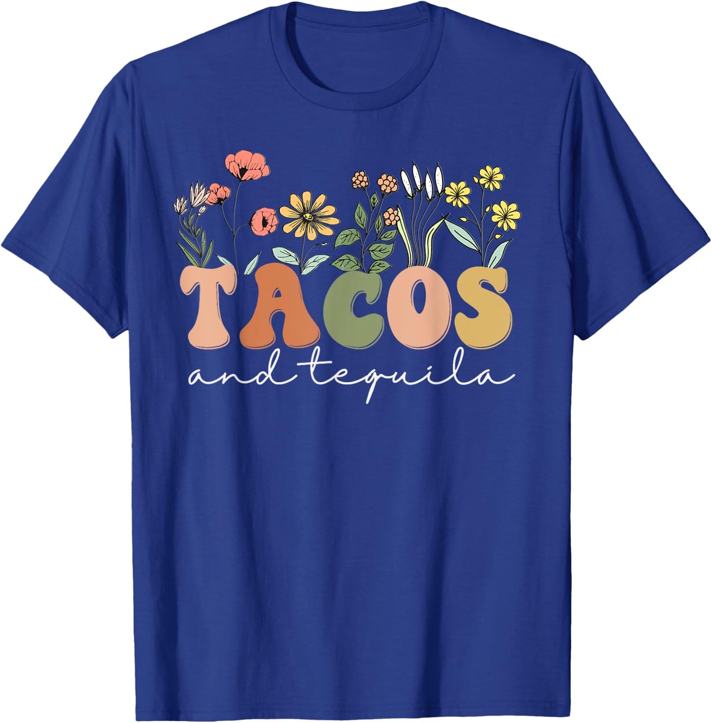 Bachelorette Fiesta Tacos And Tequila T-Shirt - T-Shirt | Royal
