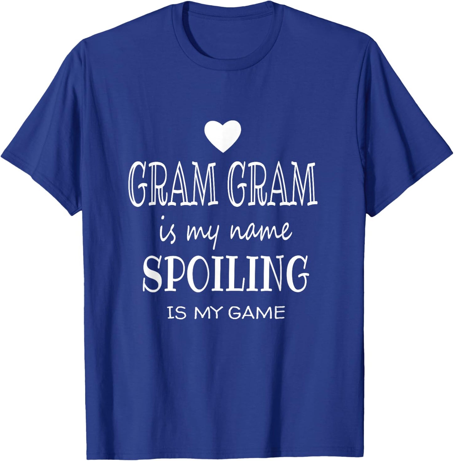Gram Gram Is My Name Funny Graphic Grandmother Grandma Gifts T-Shirt - T-Shirt | Royal