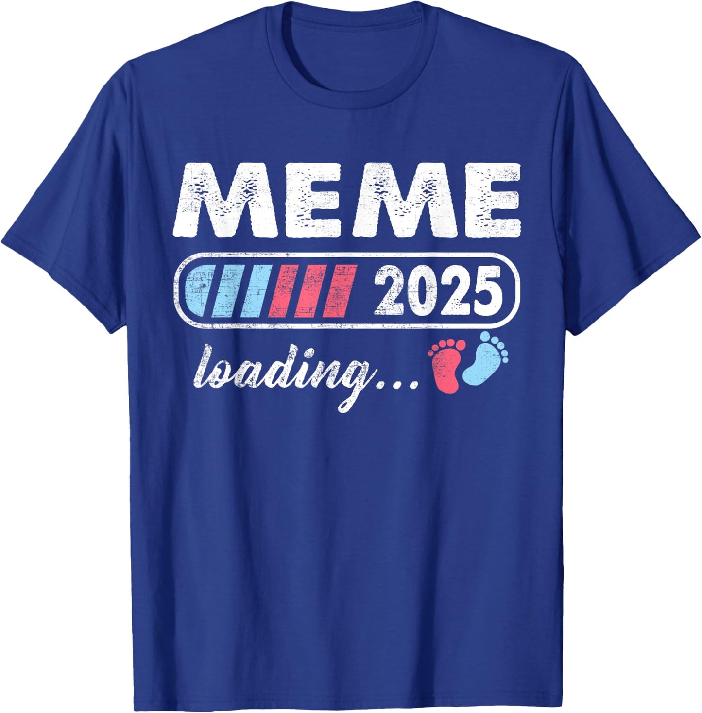 Meme 2025 Loading a Girl or a Boy Baby Announcement T-Shirt - T-Shirt | Royal