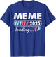 Meme 2025 Loading a Girl or a Boy Baby Announcement T-Shirt - T-Shirt | Royal