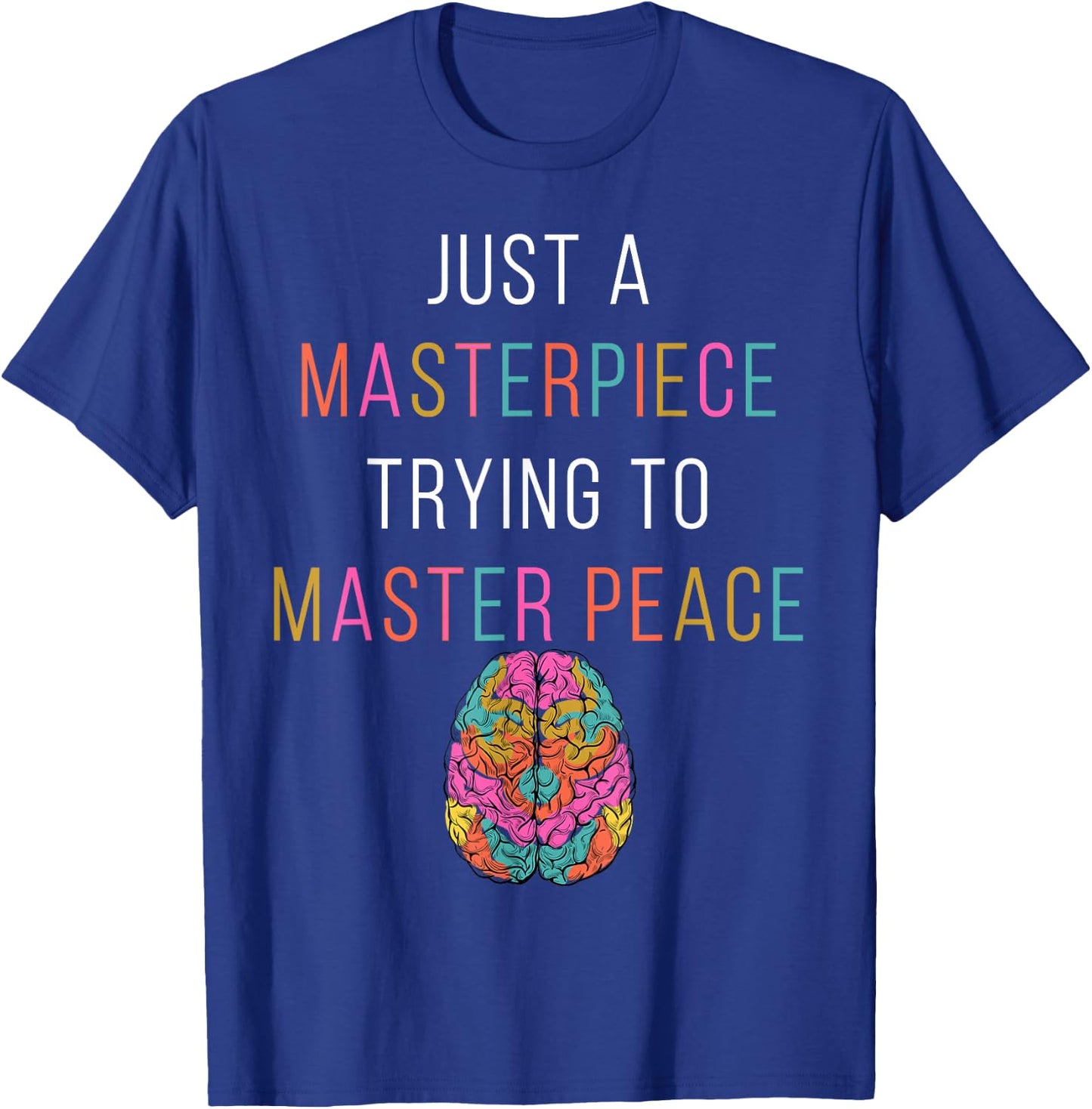 Just A Masterpiece Mental Health Awareness Green Stigma T-Shirt - T-Shirt | Royal