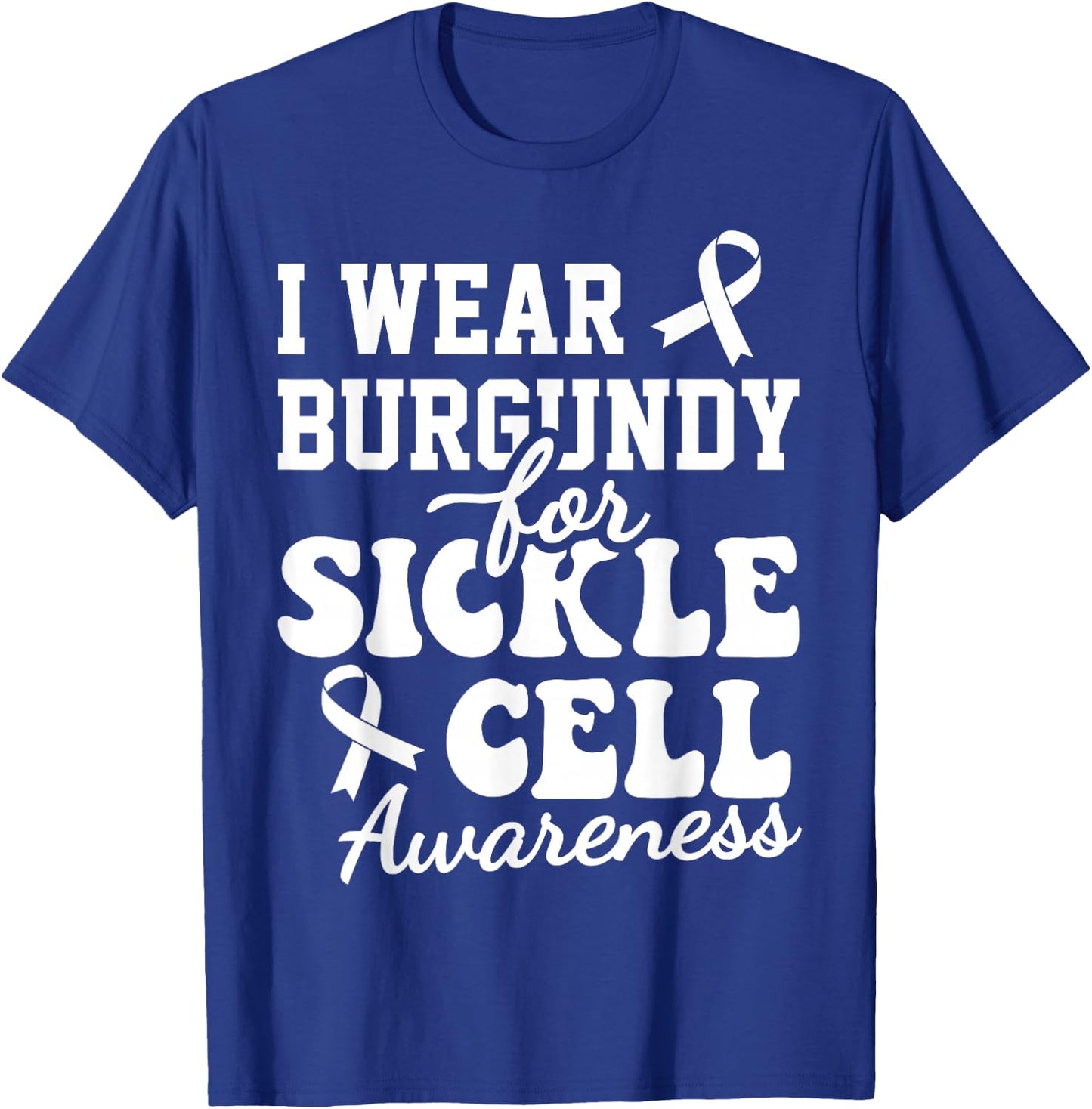 Kids I Wear Burgundy For Sickle Cell Anemia Awareness T-Shirt - T-Shirt | Royal