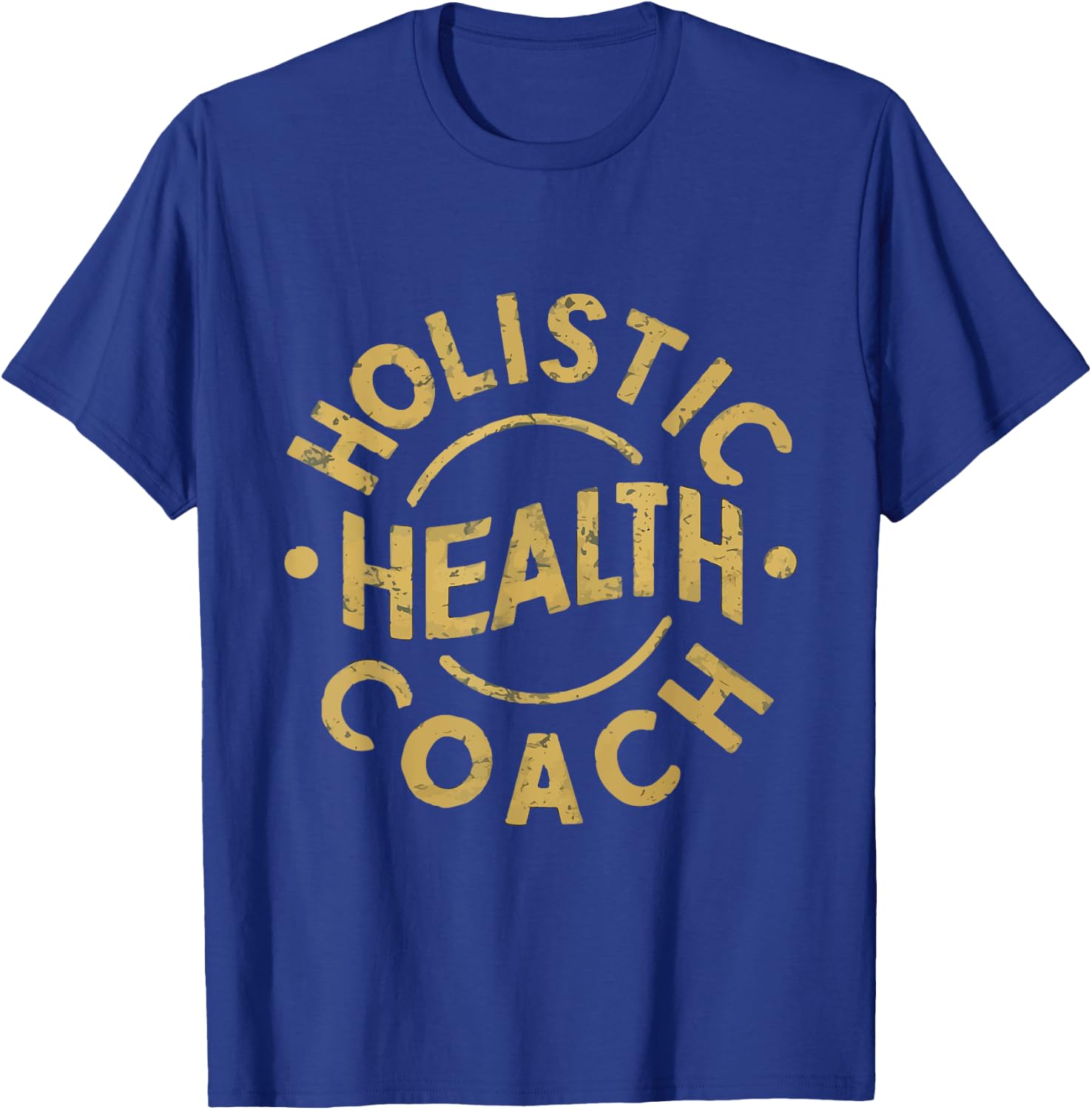 holistic Health Coach T-Shirt - T-Shirt | Royal