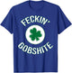Funny Irish / Ireland Design - Feckin Gobshite Slang Gift T-Shirt - T-Shirt | Royal