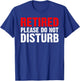 Unique Retirement Art Women Retired Worked Retiring T-Shirt - T-Shirt | Royal