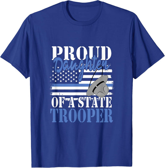 Proud Daughter of a State Trooper Police Officer Graduation T-Shirt - T-Shirt | Royal