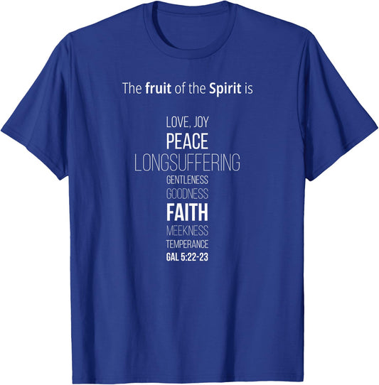 The Fruit of the Spirit is Love Joy Bible Verse Gal. 5:22-23 T-Shirt - T-Shirt | Royal