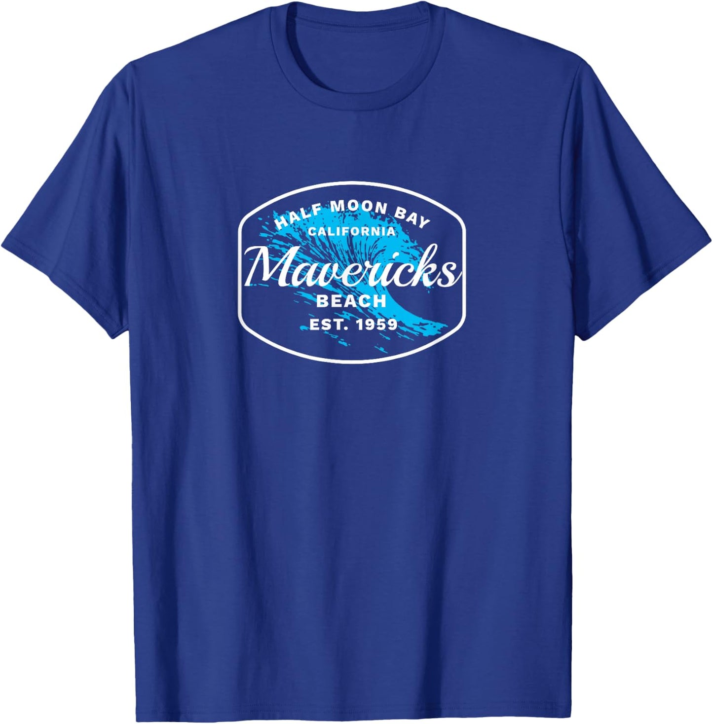 Half Moon Bay Mavericks Beach | Surfing Gift Travel T-Shirt - T-Shirt | Royal