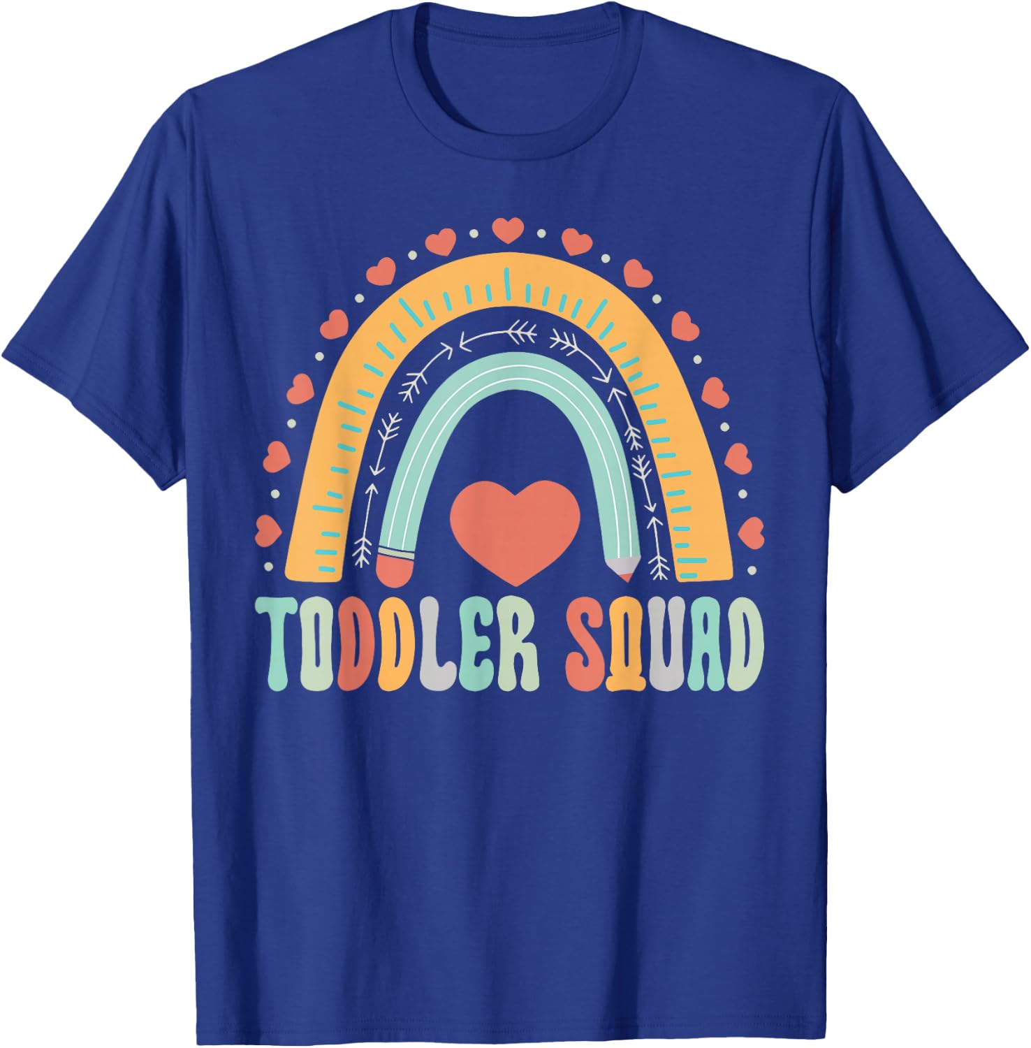 Toddler Squad Rainbow Teacher Early Childhood Educator T-Shirt - T-Shirt | Royal