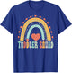 Toddler Squad Rainbow Teacher Early Childhood Educator T-Shirt - T-Shirt | Royal